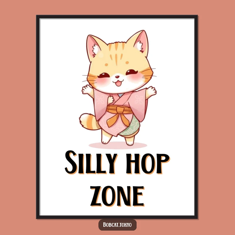 Funny Bobcat Kimono Poster: Silly Hop Joyful Art Gift