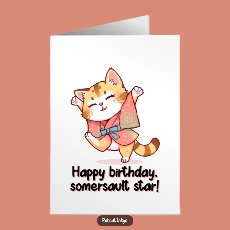 Funny Free Printable Birthday Card: Clumsy Bobcat Kimono Somersault - Hilarious Gift