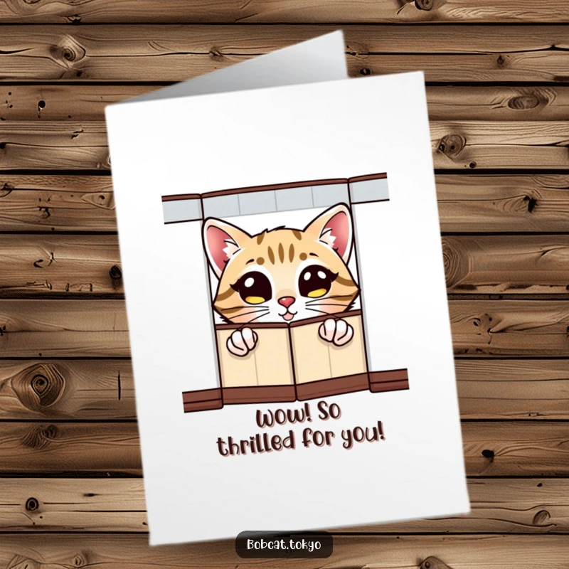 Funny Free Printable Congrats Card: Bobcat with wide, excited eyes peeking out from behind a folding screen.