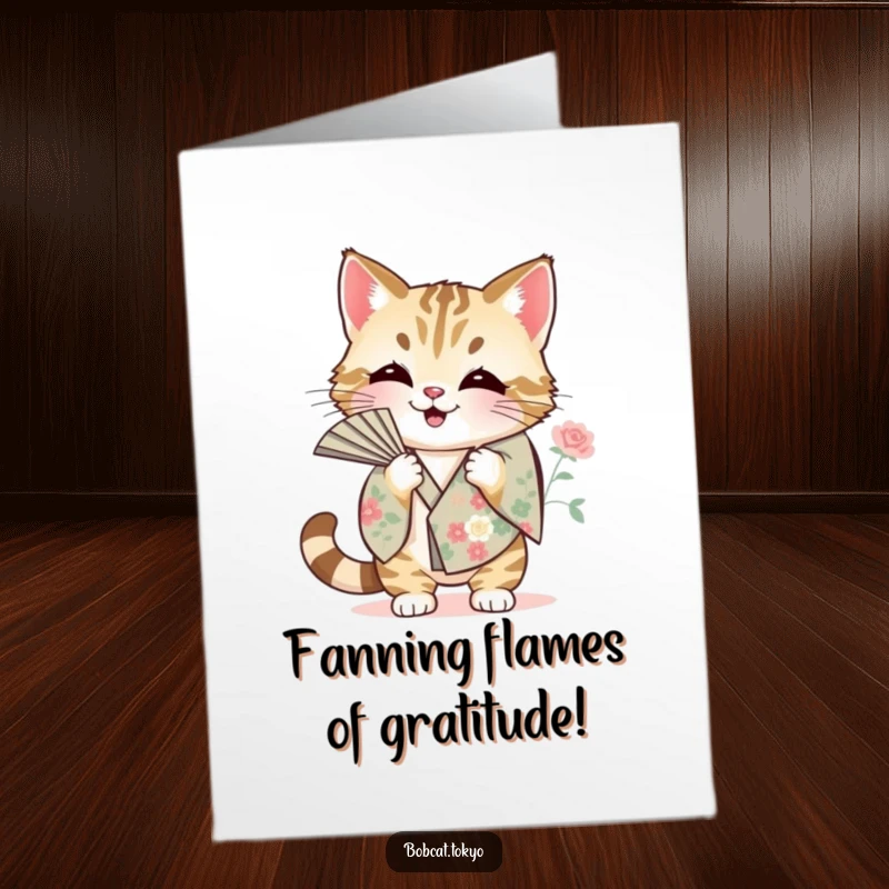 Funny Free Printable Thank You Card: Bobcat fanning itself with a floral kimono sleeve, looking in need of a cool.