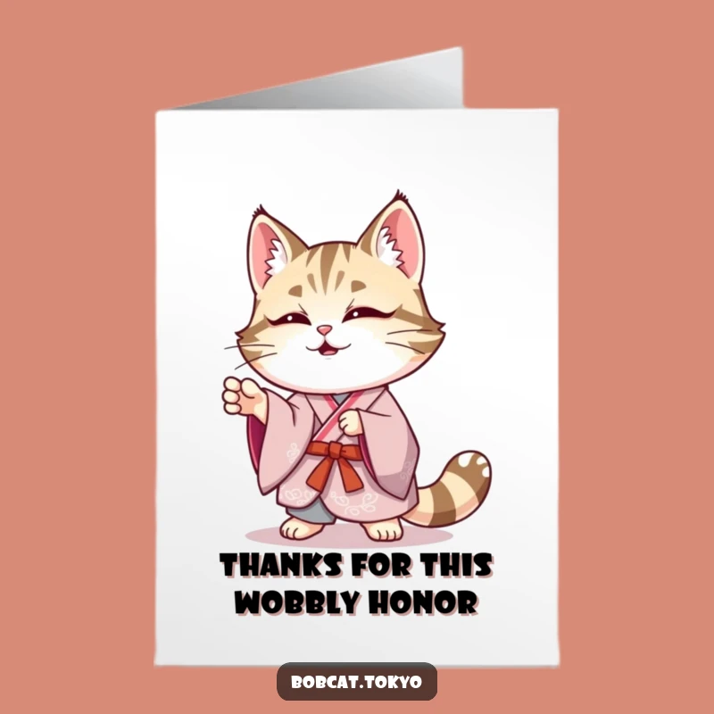 Free Printable Thank You Card: Bobcat's Funny Kimono Pose - Quirky Downloadable Gift